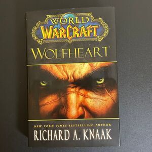World of Warcraft: Wolfheart Richard A. Knaak 1st Edition Hardcover